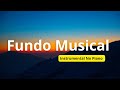 Fundo Musical Para Orar Instrumental No Piano