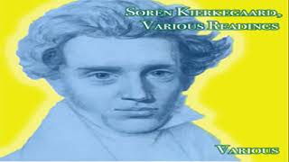 Soren Kierkegaard, Various Readings | Various | Modern, Religion | Audiobook | English | 1/3