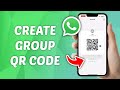 How to Make QR Code for WhatsApp Group