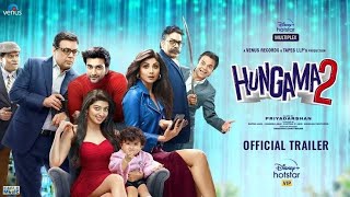 Hungama 2 Full Movie Hindi || Hungama 2 HD Full Movie || New Latest Movie 2021 || Movies