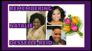 REMEMBERING ACTRESS NATALIE DESSELLE-REID, 53 1967-2020