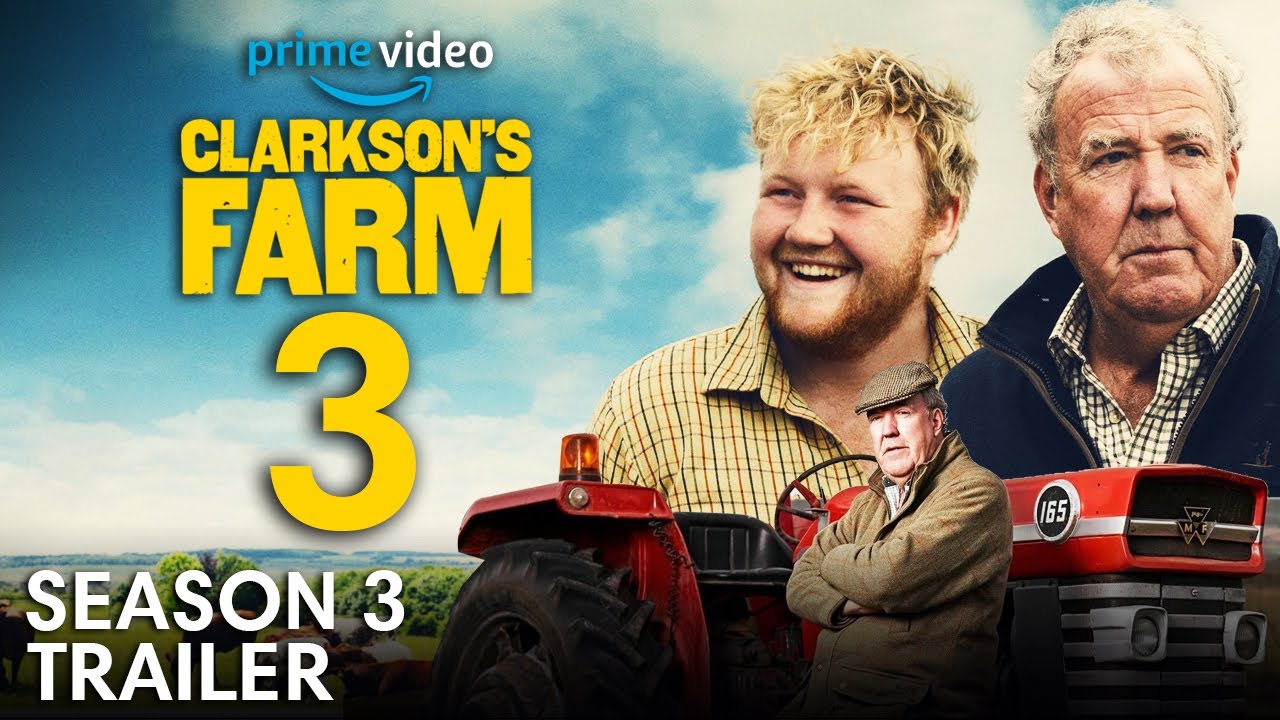 Clarkson's Farm Season 3 Trailer 2024 | Release Date| Plot| Everything ...