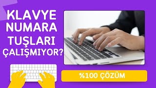 KLAVYEDE NUMARA TUŞLARI ÇALIŞMIYOR %100 ÇÖZÜM