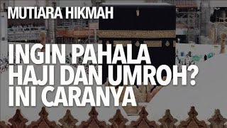 inilah amalan yang pahalanya setara dengan haji