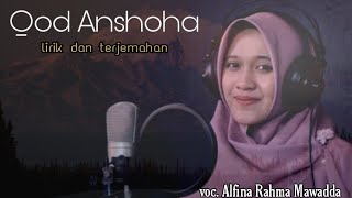 QOD ANSHOHA lirik dan terjemahan (sholawat/lagu)