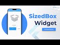 What are SizedBox Widgets in Flutter | Flutter Widgets Tutorial [Hindi]