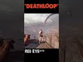 deathloop best kill 👌