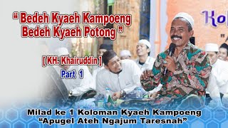 ceramah terbaru KH KHAIRUDDIN bagian ke 1 Milad ke 1 koloman kyaeh Kampoeng Desa Blumbungan