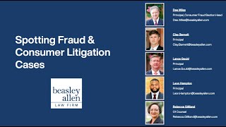 Spotting Fraud \u0026 Consumer Litigation Webinar