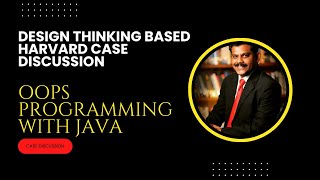 DT based Harvard Case Discussion | OOPS Programming with Java | SNS Institutions