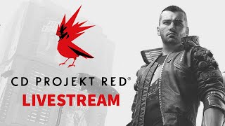 CD Projekt RED Developer Livestream (Cyberpunk 2077)
