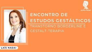 Transtorno Borderline e Gestalt-terapia