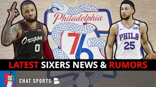 LATEST Ben Simmons Trade Rumors + Damian Lillard Trade Not Happening... For Now? | Sixers Rumors