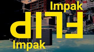 Impak - Flip (Official Music Video)