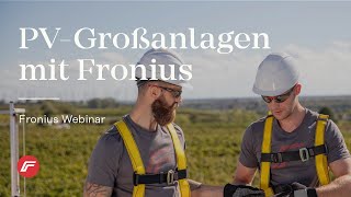 Webinar: PV-Großanlagen mit Fronius