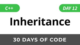Day 12: Inheritance - 30 Days of Code HackerRank Solutions