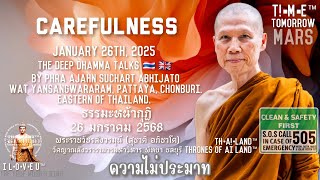 Q\u0026A Carefulness. ความไม่ประมาท ✨️202501.26 Phra Ajahn SUCHART ABHIJATO #watYansangwararam #PATTAYA