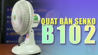 Giới thiệu Quạt bàn Senko B102 • Nhân Đại Thành