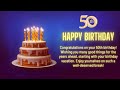 happy 50th birthday wishes hd video 50th bday messages status video birthdaywrap