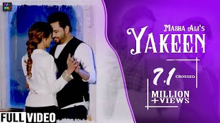 Yakeen (Trust ) ਯਕੀਨ | Masha Ali | New Punjabi Full Song 2019
