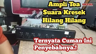 Ampli Toa Suara Kresek Hilang-Hilang