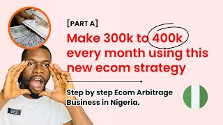 Ecom Arbitrage - How To Make Money Online 2022 | Ecommerce business [PART A]