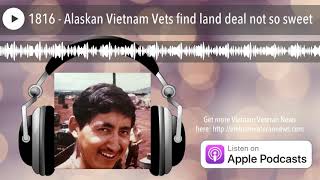 1816 - Alaskan Vietnam Vets find land deal not so sweet