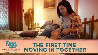 Dice Media | Firsts Season 3 | Web Series | Part 1 | The First Time Moving In Together