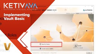 Implementing Vault Basic | Autodesk Virtual Academy