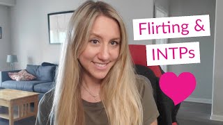 Do INTPs Even Flirt??