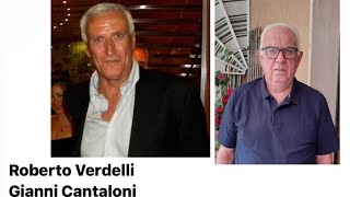 ROBERTO VERDELLI - GIANNI CANTALONI - CANDIDATI CONSIGLIO COMUNALE