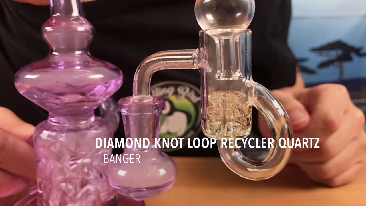 Diamond Knot Loop Recycler Quartz Banger Puffing Bird Gear Intro
