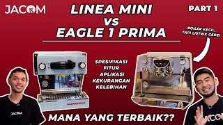 LM LINEA MINI vs VA E1 PRIMA!  Part 1 | KITA ADU KEDUA MESIN SULTAN, MANA YANG TERBAIK! | Jacom TV