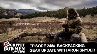 EPISODE 248: Backpacking Gear Update with Aron Snyder