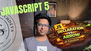 JavaScript Functions Explained || Declaration, Return, Expressions & Arrow Functions