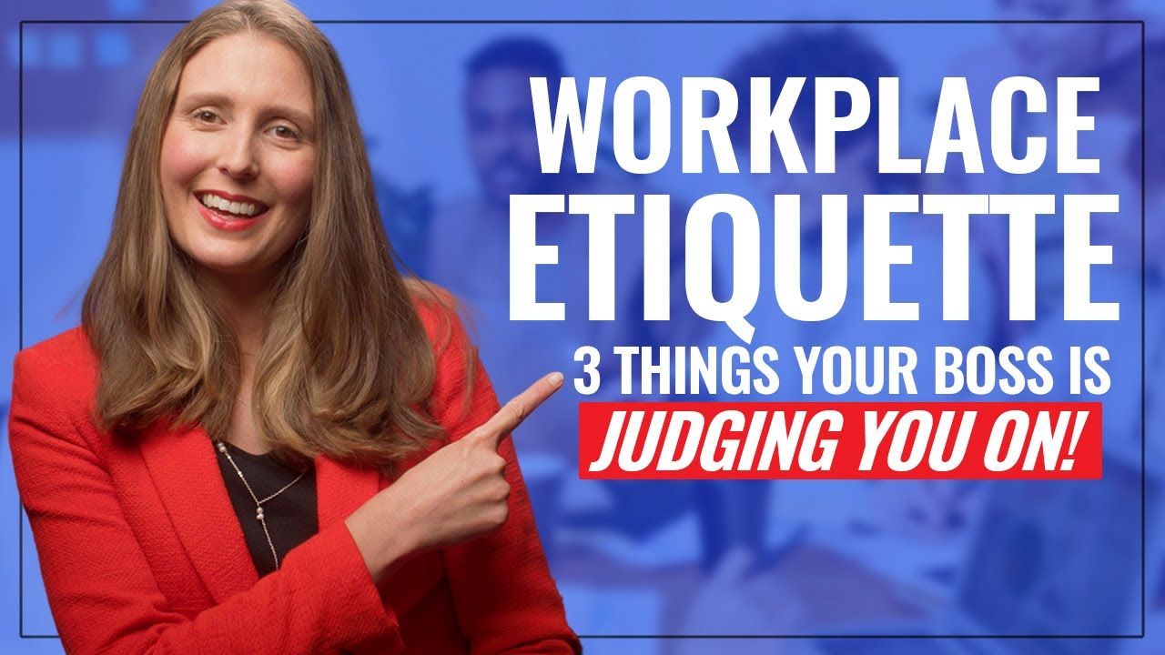 Business Etiquette For The Workplace: 3 Things Every Professional ...