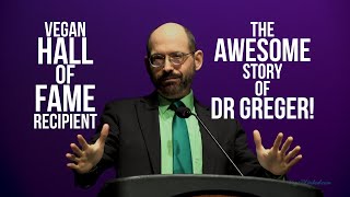 AWESOME! Story of Michael Greger, MD and Hall of Fame