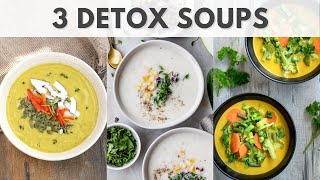 Detox Soup Recipes for Dinner | Subah Saraf | Satvic Movement