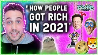 HOW CRYPTO MADE PEOPLE THE MOST WEALTH IN 2021!!!