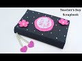 DIY : Beautiful Teacher's Day Scrapbook // How To Make Teacher's Day Gift // Teacher's Day Gift Idea