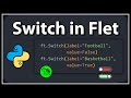 How To Create A Switch? - Python Flet Tutorial 5