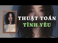 [ TRUYỆN AUDIO ] THUẬT TOÁN TÌNH YÊU - FULL | GIANG TUỆ MẪN AUDIO CHỮA LÀNH | REVIEW |