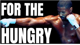 FOR THE HUNGRY - Best Motivational Speech Compilation | 30 minutes of Motivation