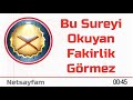 bu sureyi okuyan fakirlik görmez