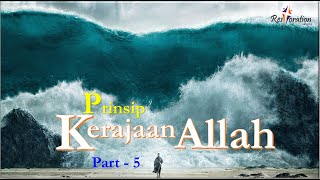 PRINSIP KERAJAAN ALLAH - Part 5