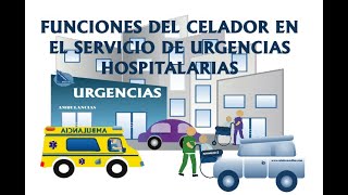 Funciones del Celador en el Servicio de Urgencias