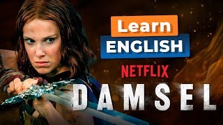 Learn English with DAMSEL — NETFLIX Movie