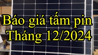 Báo giá tấm pin tháng 12/2024, giao hàng toàn quốc và miễn phí vận chuyển