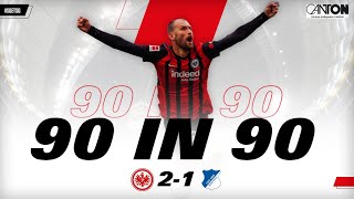 "Geil, geil, geil, geil, geil!" Eintracht Frankfurt - TSG Hoffenheim | "90 in 90" bei EintrachtFM