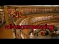 What does all-encompassing mean?